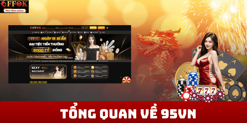 Tổng Quan Về 95vn