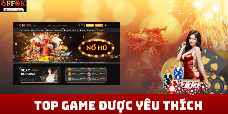 Top Game Được Yêu Thích